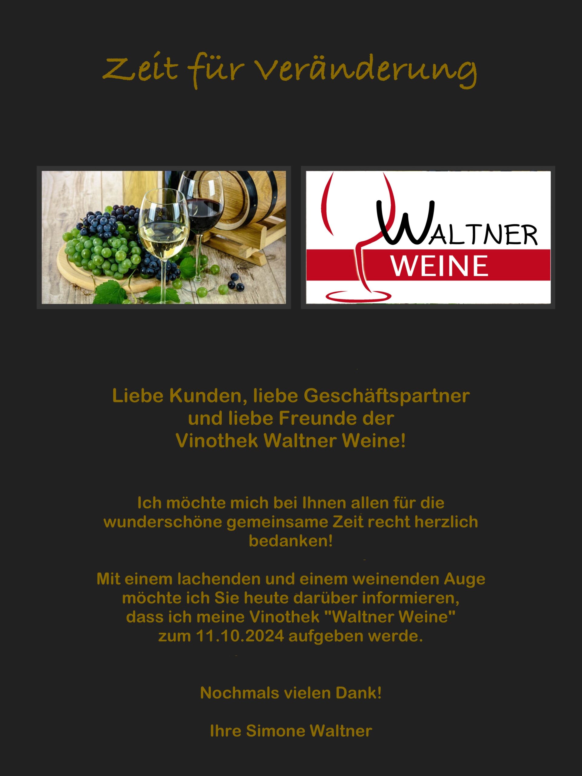 Wir schliessen unsere Vinothek Waltner Weine zum 11.10.2024!